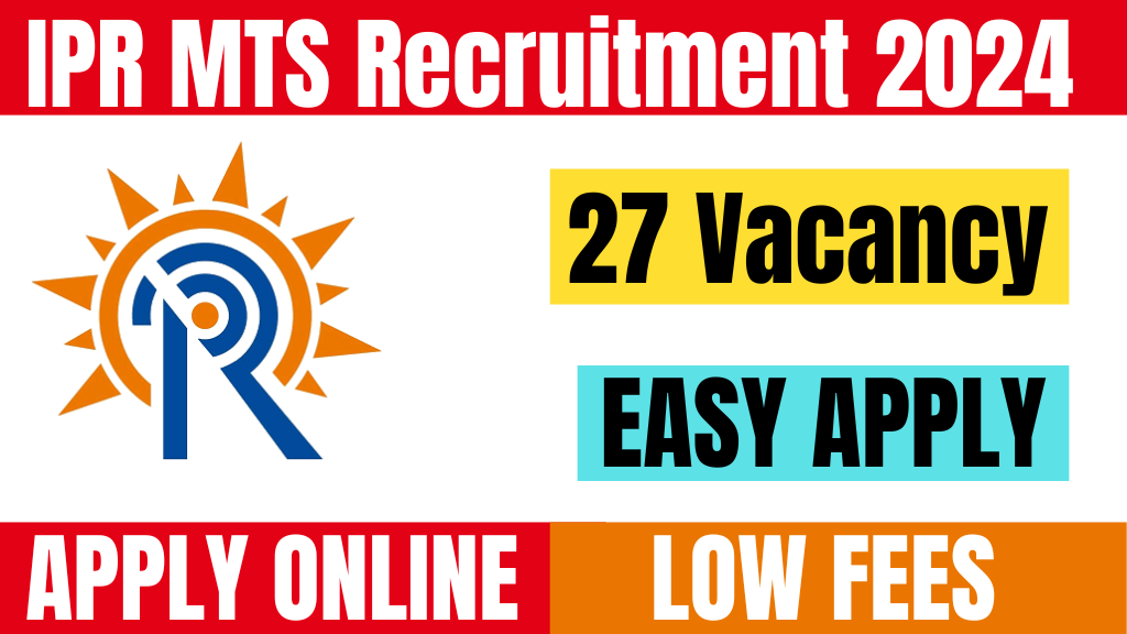 IPR MTS Recruitment 2024